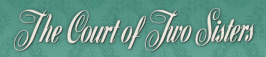 The Court of Two Sisters